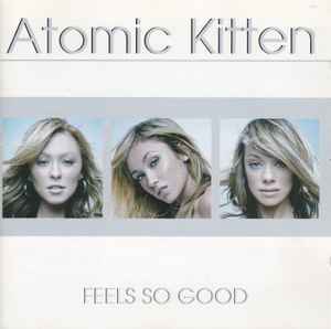 Atomic Kitten - Feels So Good album cover