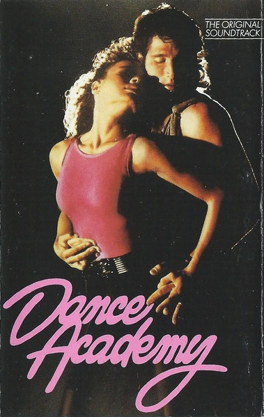 Dance Academy The Original Soundtrack 1988 Vinyl Discogs