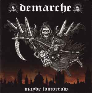 Maybe Tomorrow - Demarche