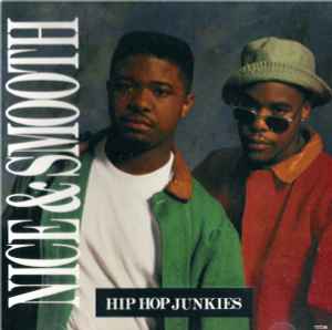 Nice & Smooth - Hip Hop Junkies album cover