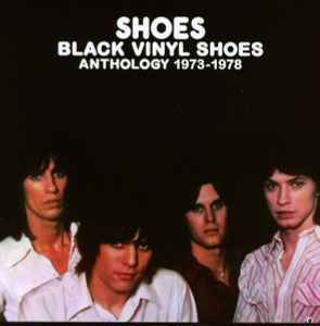 Shoes - Black Vinyl Shoes Anthology 1973-1978