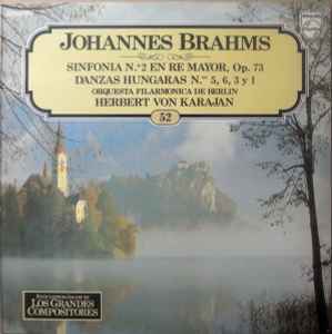 Johannes Brahms - Sinfonía No. 2 En Re Mayor, Op. 73 - Danzas Húngaras Nos. 5, 6, 3 y 1