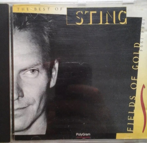 Fields Of Gold: The Best Of Sting 1984 - 1994 (1994, CD) - Discogs