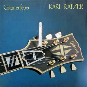 Gitarrenfeuer - Karl Ratzer