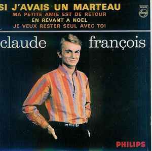 Claude François - Si J'avais Un Marteau