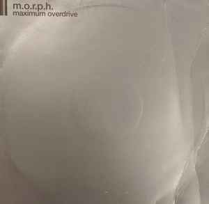 Alex M.O.R.P.H. - Maximum Overdrive (Remixes) album cover