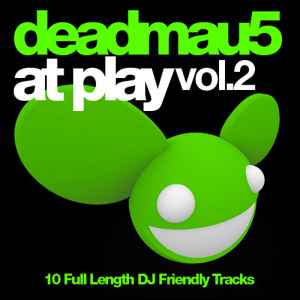 Deadmau5 - At Play Vol.2
