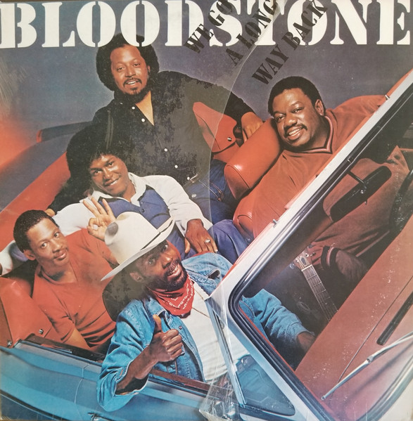 Bloodstone We Go A Long Way Back 19 Terre Haute Pressing Vinyl Discogs