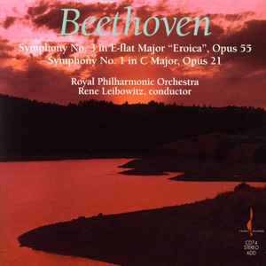 Ludwig van Beethoven - Symphony No. 3 in E-flat Major "Eroica", Opus 55 / Symphony No. 1 in C Major, Opus 21 Album-Cover