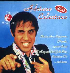 Adriano Celentano – The World Of Adriano Celentano (2005, CD) - Discogs