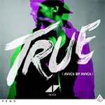 Cover of True (Avicii By Avicii), 2014, CD