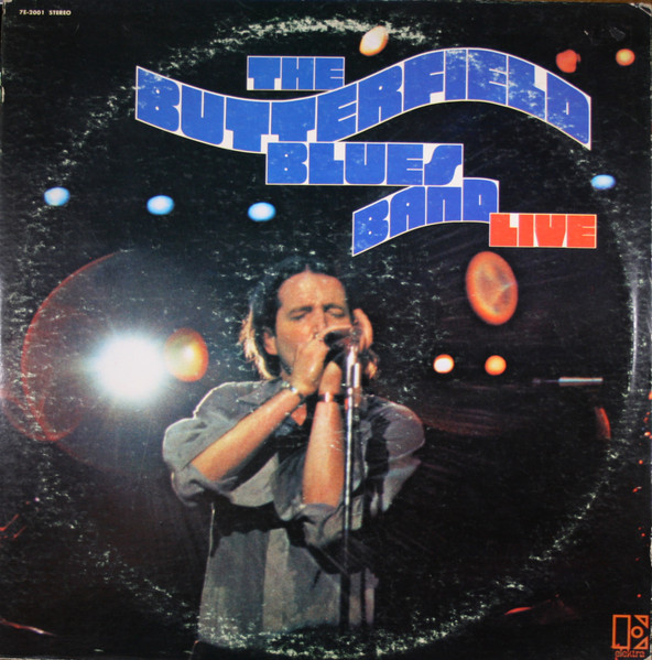 The Butterfield Blues Band – Live (1970, Vinyl) - Discogs