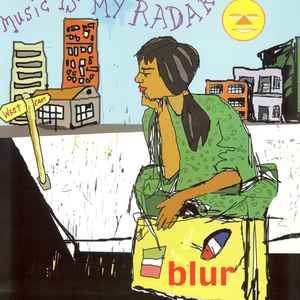 Blur - Music Is My Radar