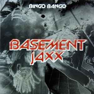 Bingo Bango - Basement Jaxx