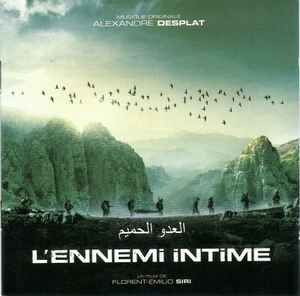 Alexandre Desplat - L'Ennemi Intime (Musique Originale)