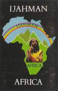 Ijahman – Africa (1984, Cassette) - Discogs
