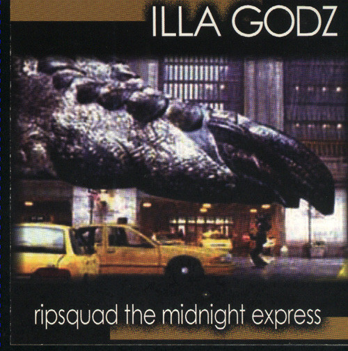 ladda ner album Ripsquad The Midnight Express - Illa Godz
