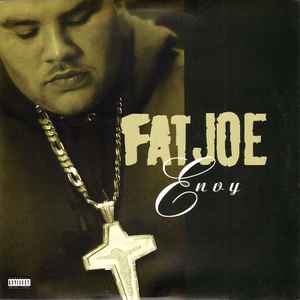 Envy - Fat Joe
