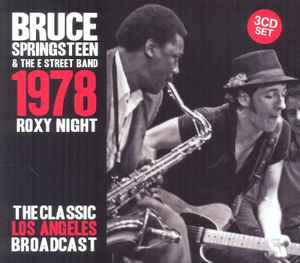 Bruce Springsteen & The E-Street Band – 1978 Roxy Night (2015, CD 