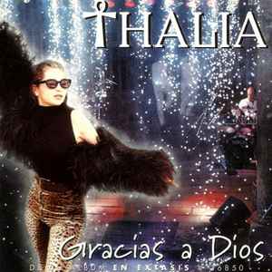 Thalía - Gracias A Dios