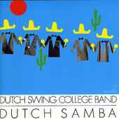 The Dutch Swing College Band - Dutch Samba