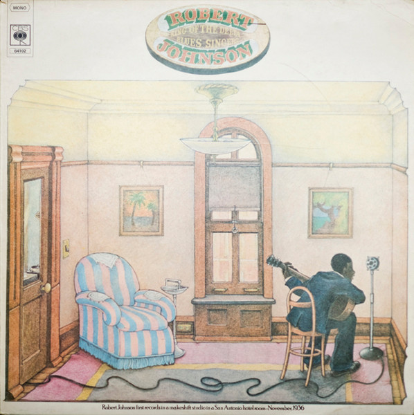 Robert Johnson – King Of The Delta Blues Singers Vol. II (1981