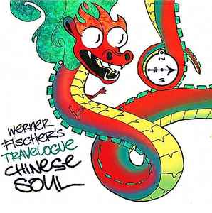 Werner Fischer's Travelogue - Chinese Soul album cover