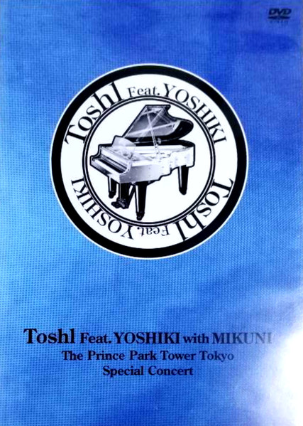 ToshI feat.YOSHIKI with MIKUNI-
