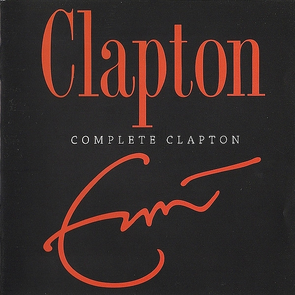 Eric Clapton – Complete Clapton (2007, 180 Gram, Vinyl) - Discogs