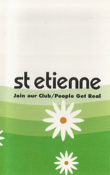 St Etienne – Join Our Club / People Get Real (1992, Cassette