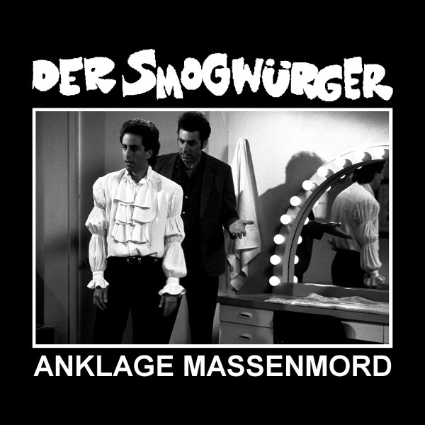 lataa albumi Der Smogwürger - Anklage Massenmord