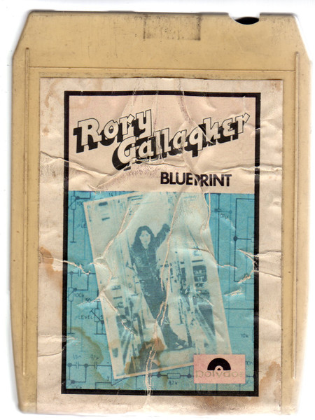 Rory Gallagher – Blueprint (1973, 8-Track Cartridge) - Discogs