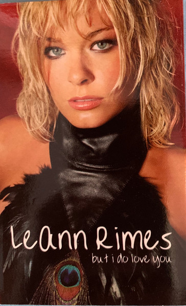 LeAnn Rimes - But I Do Love You | Releases | Discogs