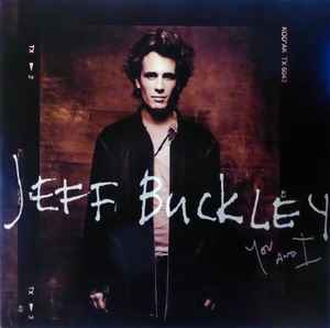 Jeff Buckley - You And I album cover