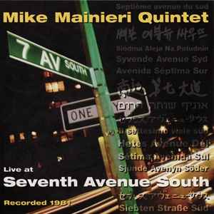 Mike Mainieri Quintet - Live At Seventh Avenue South album cover