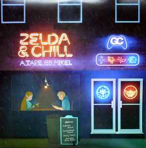 Zelda & Chill - Mikel
