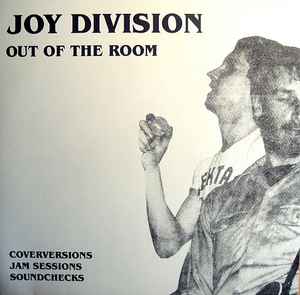 Joy Division - Out Of The Room