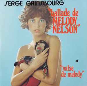 Serge Gainsbourg – Ballade De Melody Nelson (2021, Vinyl) - Discogs