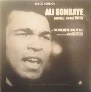 Michael Masser - Ali Bombaye (Zaire Chant) / The Greatest Love Of All (Instrumental) album cover