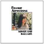 Songs And Ballads - Frankie Armstrong