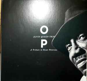 Alvin Queen Trio - O.P. A Tribute To Oscar Peterson