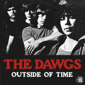 Outside Of Time - The Dawgs