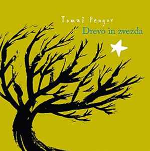 Tomaž Pengov - Drevo in Zvezda album cover