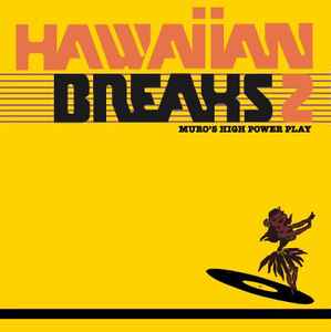 Muro – Hawaiian Breaks (2009, CD) - Discogs