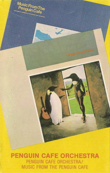 Penguin Cafe Orchestra - Music From The Penguin Cafe / Penguin 