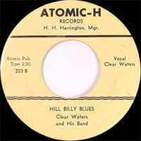 Clear Waters And His Band – Boogie Woogie Baby / Hill Billy Blues