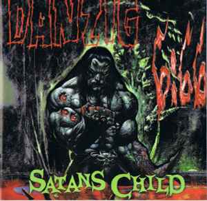 Danzig 6:66: Satans Child - Danzig