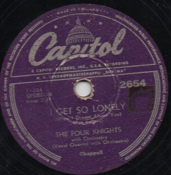 The Four Knights – I Get So Lonely / I Couldn't Stay Away From You