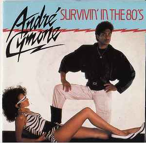 André Cymone - Survivin' In The 80's album cover