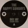 The Happy Sundays - Dee Jay